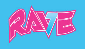 Rave